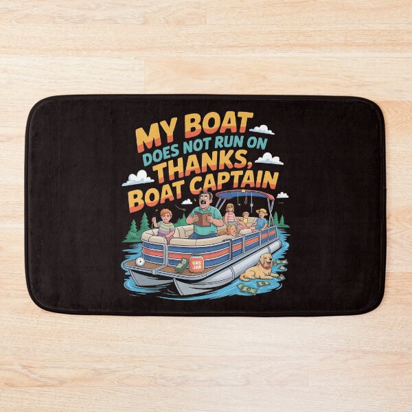 Item preview, My Boat Does Not Run on Thanks Boat Captain Nautical Humor for Boating Lovers designed and sold by Redgiant87x.