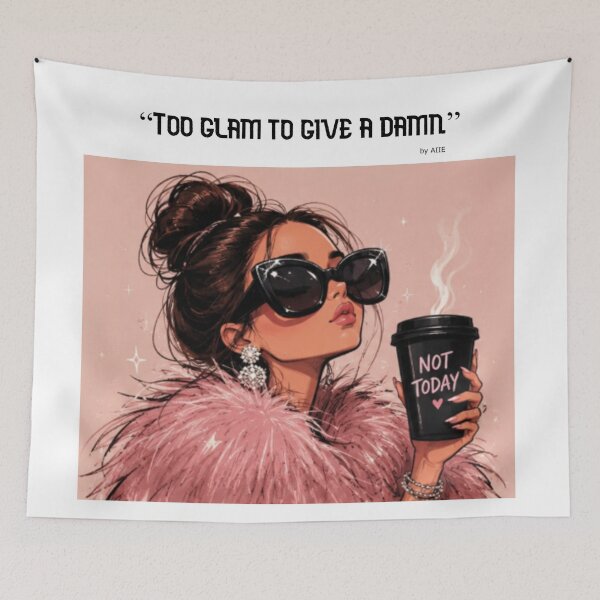 Item preview, Too Glam 1 designed and sold by AIIMAGENEDITION.