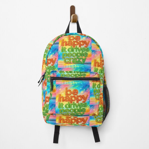 Item preview, Be Happy It Drives People Crazy designed and sold by connie campbell.