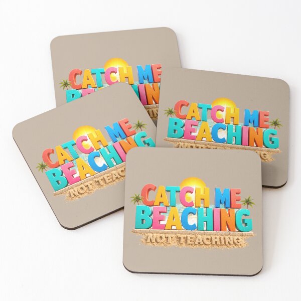 Item preview, Catch Me Beaching Not Teaching – Funny Teacher Summer Vacation Beach Design   designed and sold by Waldero.
