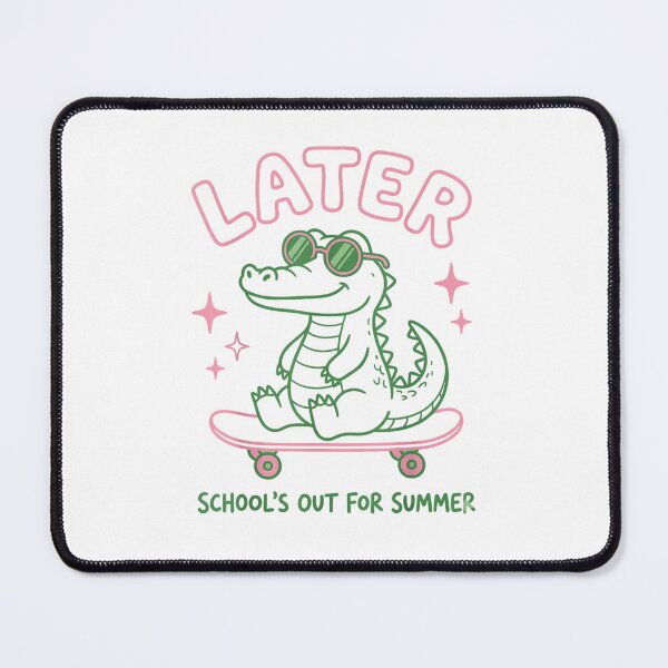 Item preview, Later Gator School's Out for Summer Last Day of School designed and sold by ivotee.
