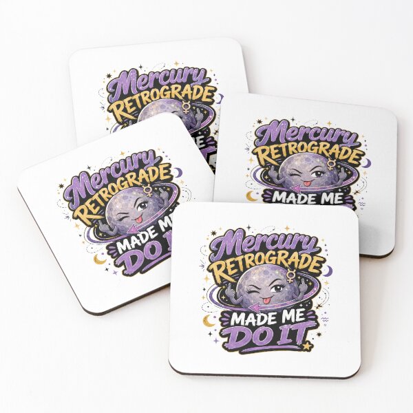 Item preview, Mercury Retrograde Made Me Do It Funny Astrology Quote designed and sold by Sitred123.