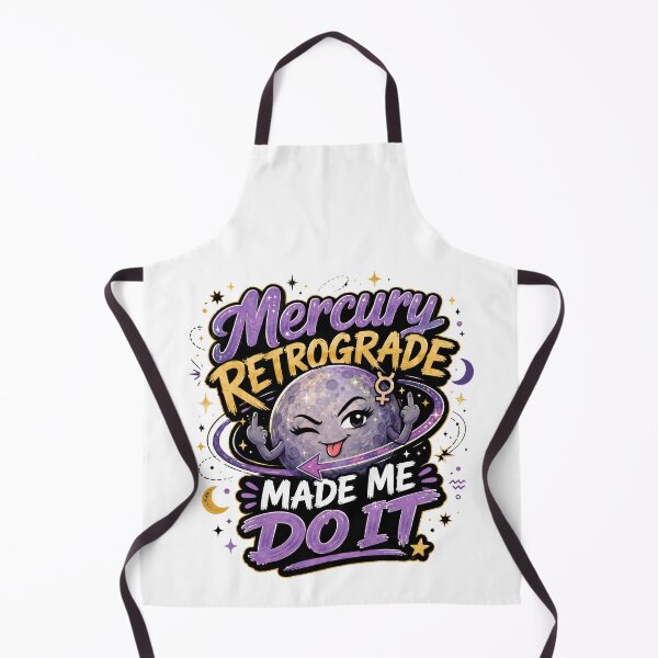 Item preview, Mercury Retrograde Made Me Do It Funny Astrology Quote designed and sold by Sitred123.