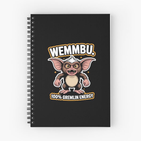 Item preview, WEMMBU. 100% gremlin energy. designed and sold by InkRebelia.