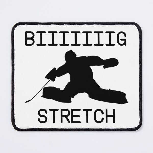 Item preview, biiiiiiiig stretch, goalie edition designed and sold by katlcov1.