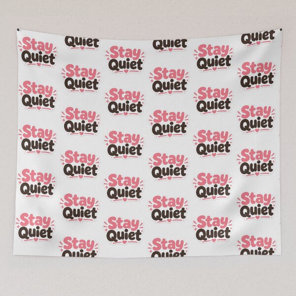 Item preview, Stay Quiet Sticker Cute Minimal designed and sold by AONLINE  .