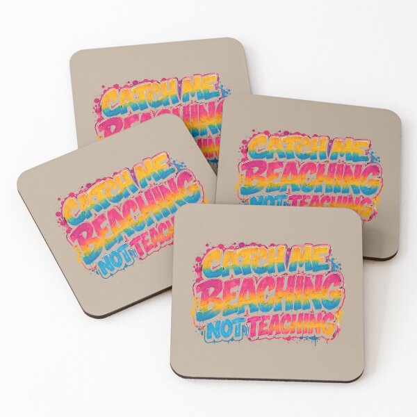 Item preview,  Catch Me Beaching Not Teaching – Funny Teacher Summer Vacation Beach Design   designed and sold by Waldero.