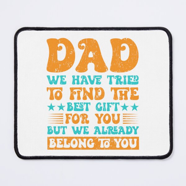 Item preview, Dad We Already Belong To You Funny designed and sold by ShopVelona.
