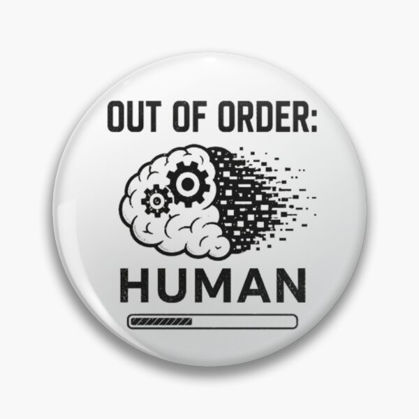Item preview, Out Of Order Human designed and sold by MS-DesignArt.