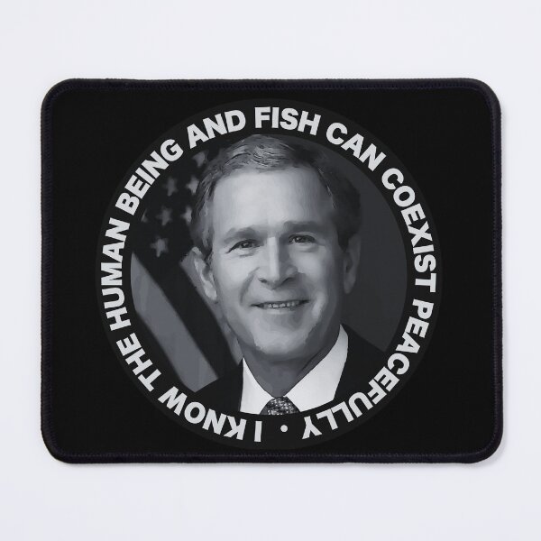 Item preview, Bushism - Funny George Bush Quote designed and sold by UNK-Fatigues.