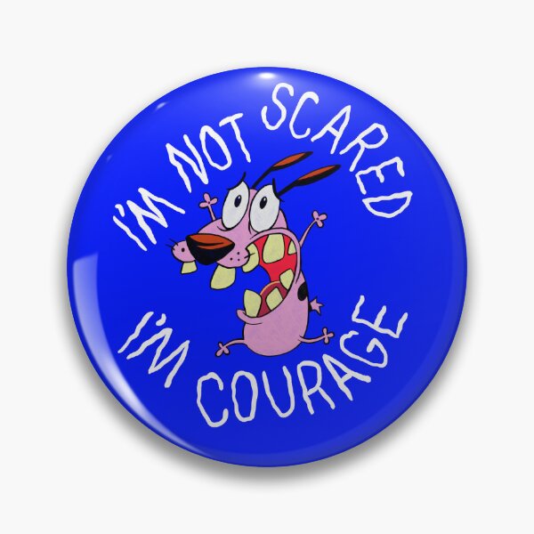 Item preview, Courage the Cowardly Dog - I’m Not Scared I’m Courage designed and sold by ZERO-MIND.