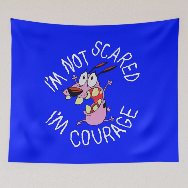 Item preview, Courage the Cowardly Dog - I’m Not Scared I’m Courage designed and sold by ZERO-MIND.