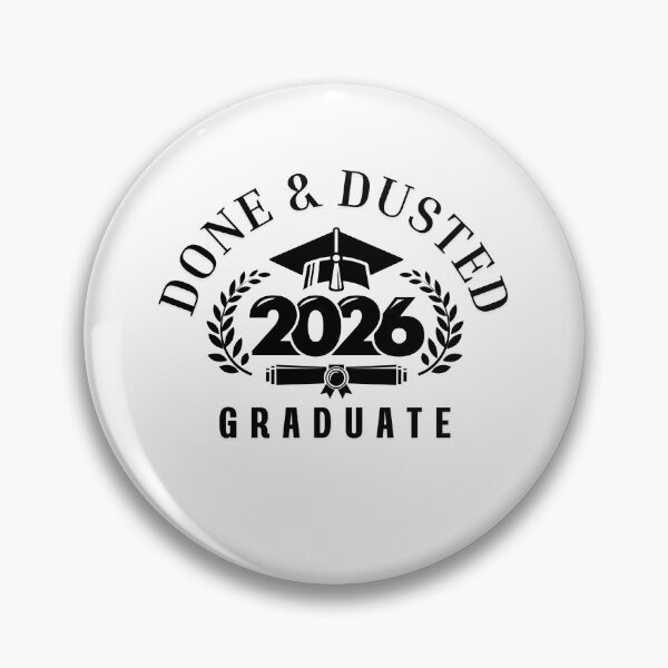 Item preview, Done & Dusted – Graduate 2026 — the end of studies designed and sold by LuveraxArt.
