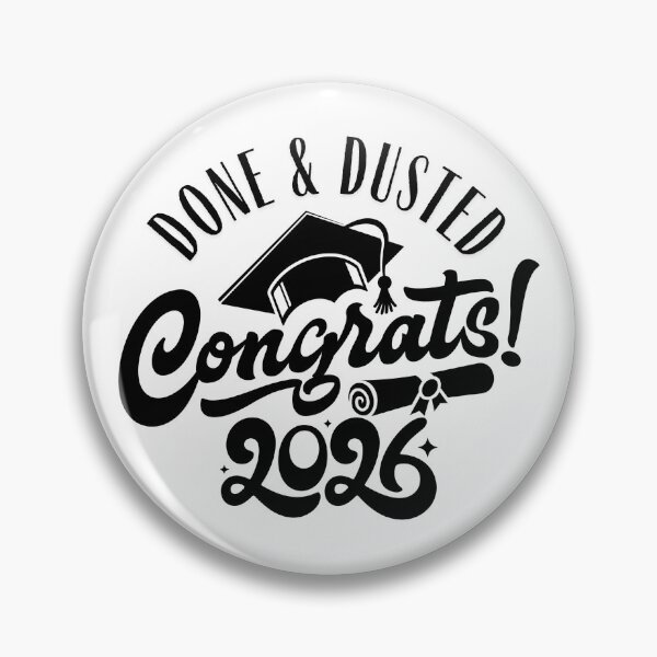 Item preview, Done & Dusted – Congrats 2026 — the end of studies designed and sold by LuveraxArt.