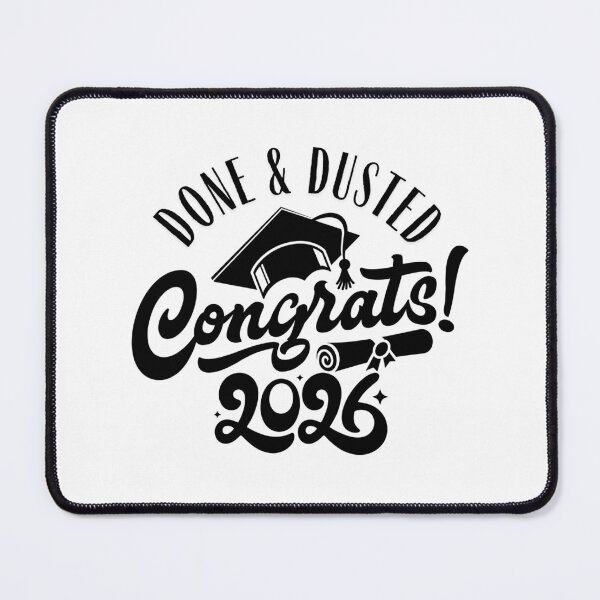 Item preview, Done & Dusted – Congrats 2026 — the end of studies designed and sold by LuveraxArt.