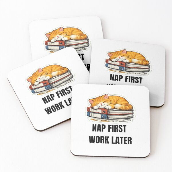 Item preview, NAP FIRST WORK LATER cat coworker design designed and sold by DailyQuestPrint.