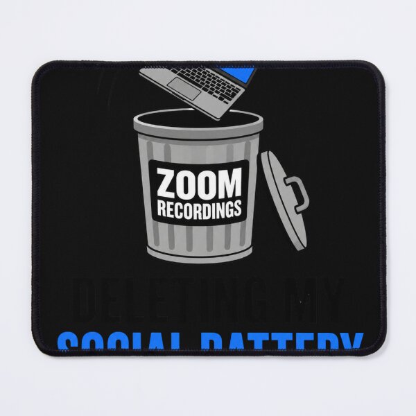 Item preview, Deleting My Social Battery One Meeting At A Time Funny Remote Work designed and sold by PixelPublishing.
