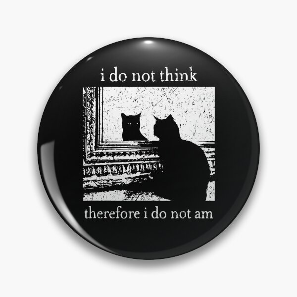 Item preview, I Do Not Think Therefore I Do Not Am designed and sold by Luxuriouss.