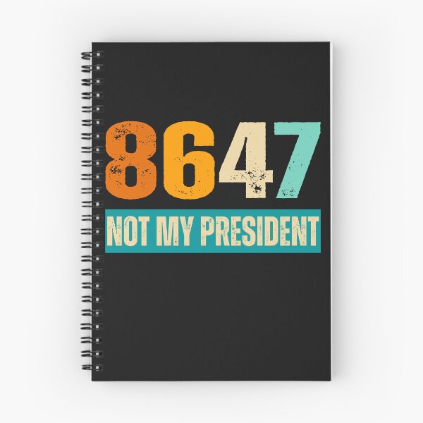 Item preview, Not My President 8647 designed and sold by erozzz.