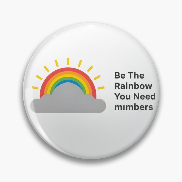 Item preview, Be The Rainbow You Need Inspirational Quote Rainbow Minimalist Positive Vibes Design designed and sold by Pride_Prints.