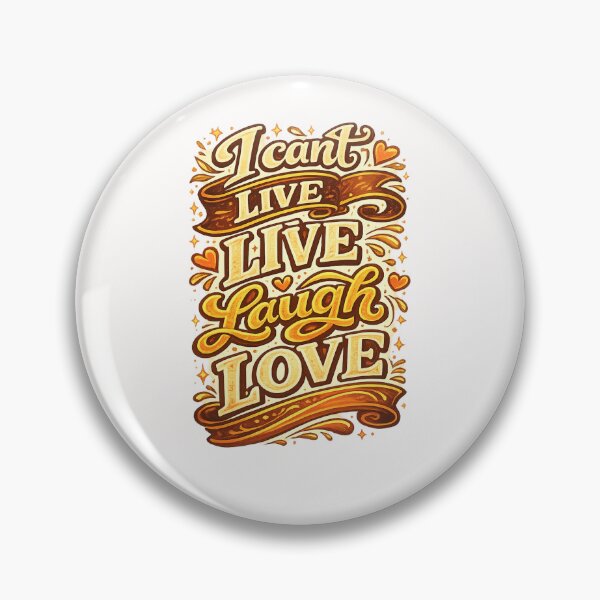 Item preview, I Cant Live Laugh Love Laugh Love Funny Retro Quote designed and sold by Places On Earth.