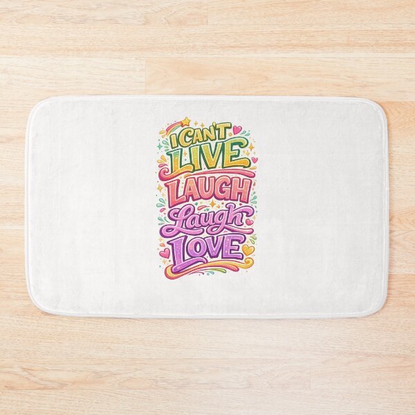 Item preview, I Cant Live Laugh Laugh Love Colorful Typography Quote designed and sold by Places On Earth.