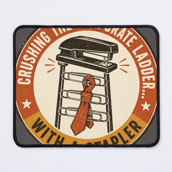 Item preview, Crushing The Corporate Ladder Funny Corporate Satire Meme designed and sold by PixelPublishing.