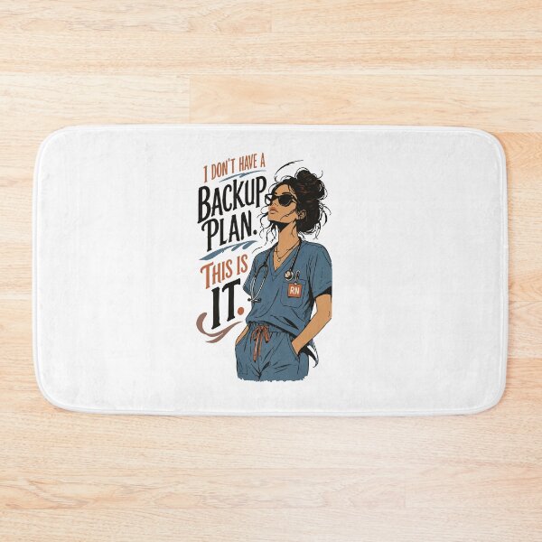 Item preview, I Don't Have a Backup Plan This Is It — Funny Nurse Gift | RN Shirt Nurse Humor Nurse Appreciation designed and sold by KiwyStudio.