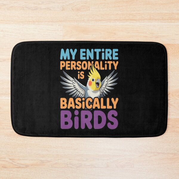 Item preview, Cockatiel My Entire Personality Is Basically Birds Exotic Bird Lover Gift designed and sold by Max Store.