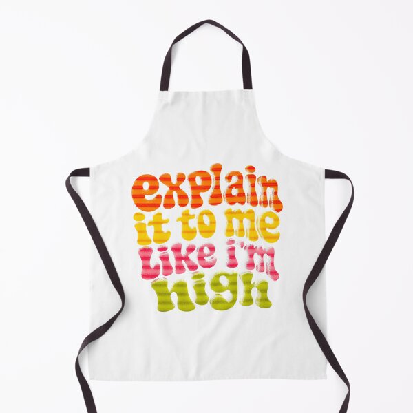 Item preview, Explain it to me like i'm high designed and sold by PopCultureArtShop.