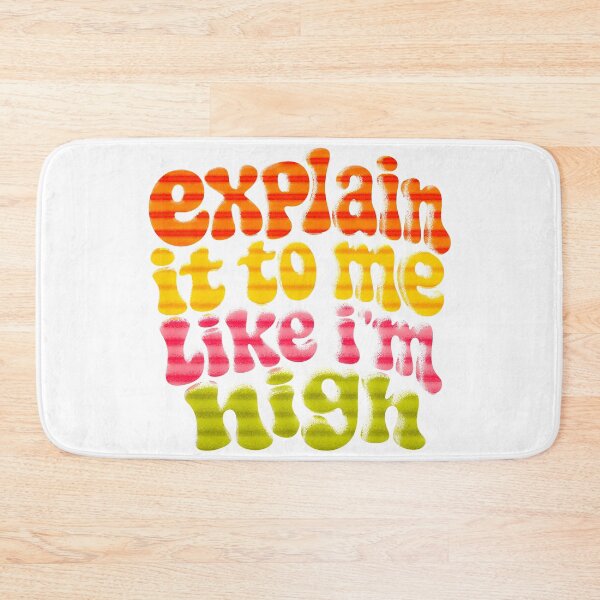 Item preview, Explain it to me like i'm high designed and sold by PopCultureArtShop.