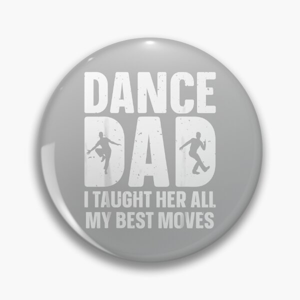 Item preview, Dance Dad Art for Men Father Dancing Competition Dance Dad_3 designed and sold by ArleneRowe.