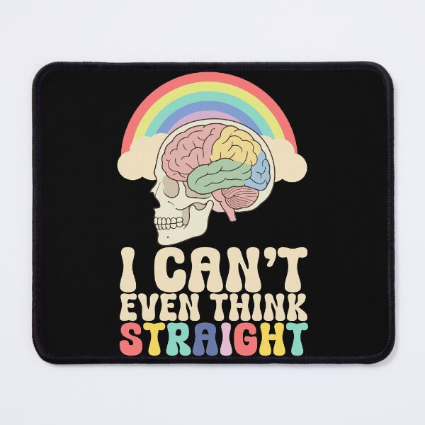 Item preview, Funny I Can't Even Think Straight - LGBTQ Pride designed and sold by legendaryskins.