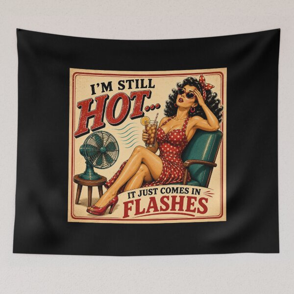 Item preview, I'm Still Hot It Just Comes In Flashes Funny Retro Pin Up Hot Flash Graphic designed and sold by Swanny's Custom T-shirt and Gift Designs.