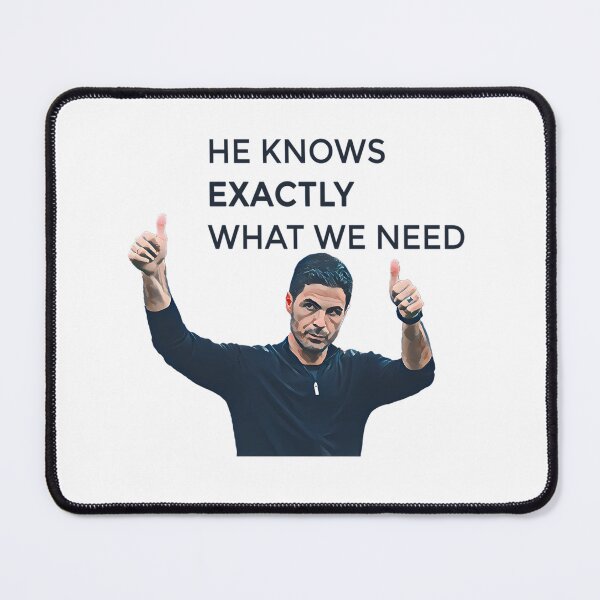 Item preview, Arteta - He Knows Exactly What We Need designed and sold by Sagaralijamali.