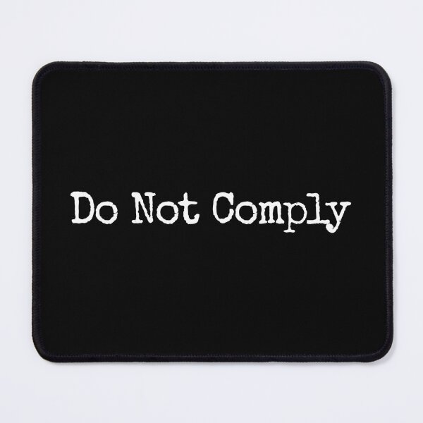 Item preview, Do Not Comply - Funny Conspiracy Theories designed and sold by agniaxelvano.