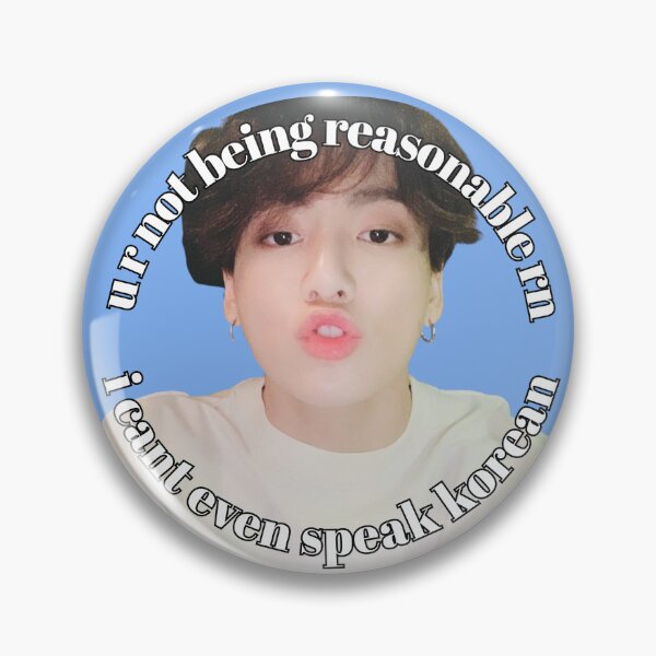 Item preview, u r not being reasonable rn designed and sold by stupidbtsmemeaccount.