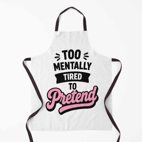 Item preview, Too Mentally Tired To Pretend Burnout Humor Quote designed and sold by Gift Phrase Studio.