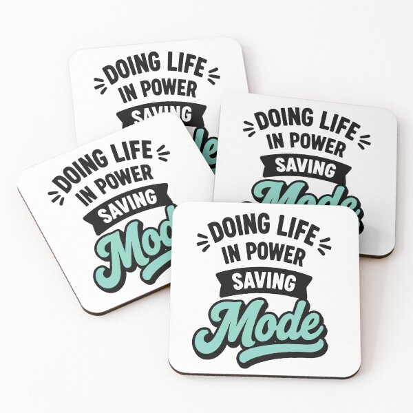Item preview, Doing Life In Power Saving Mode Funny Low Energy Quote designed and sold by Gift Phrase Studio.