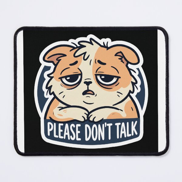Item preview, Please Don't Talk Cat designed and sold by luiz1213.