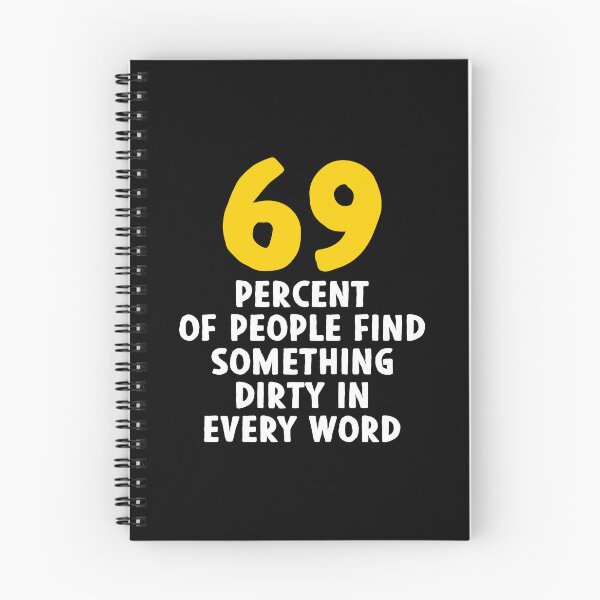 Item preview, 69 Percent of People Find Something Dirty In Every Word - Funny Adult Humor designed and sold by anerahilsya.