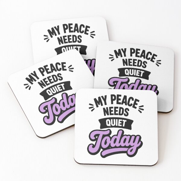 Item preview, My Peace Needs Quiet Today Introvert Humor Quote designed and sold by Gift Phrase Studio.