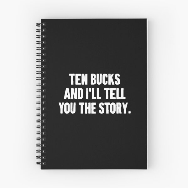 Item preview, Ten Bucks and I'll Tell You The Story - Funny Injury Get Well Soon Gift designed and sold by anerahilsya.