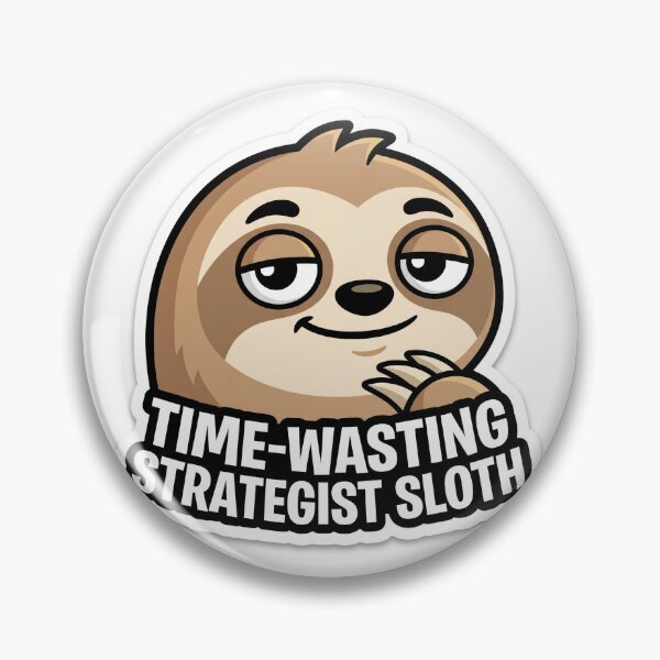 Item preview, Time-wasting Strategist Sloth Sloth designed and sold by luiz1213.