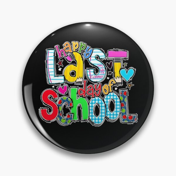 Item preview, Happy Last Day Of School designed and sold by Special-Ninja.