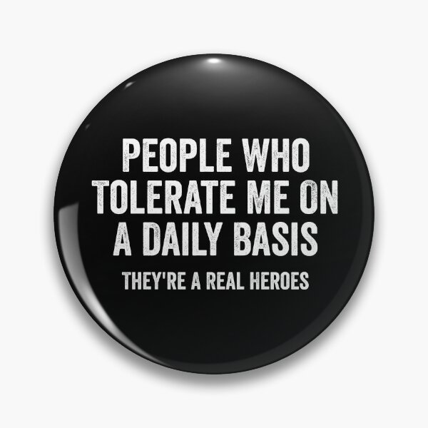 Item preview, People Who Tolerate Me On A Daily Basis They're A Real Heroes designed and sold by definoyurie.