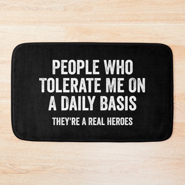 Item preview, People Who Tolerate Me On A Daily Basis They're A Real Heroes designed and sold by definoyurie.