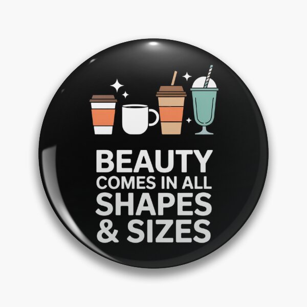Item preview, Beauty Comes in All Shapes - Coffee Lover designed and sold by TrinaEspinoza.