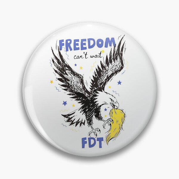 Item preview, Freedom can't wait Fdt designed and sold by To101ARt.