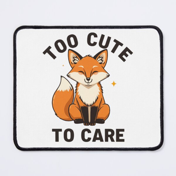 Item preview, Too Cute To Care Fox Shirt Funny Sassy Fox Gift Fox Lover Humor Attitude Fox Tee designed and sold by Sky-bully.